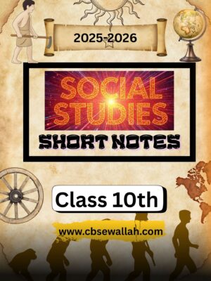 Class 10 social science notes