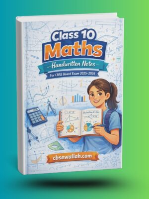 Class 10 Maths Handwritten notes