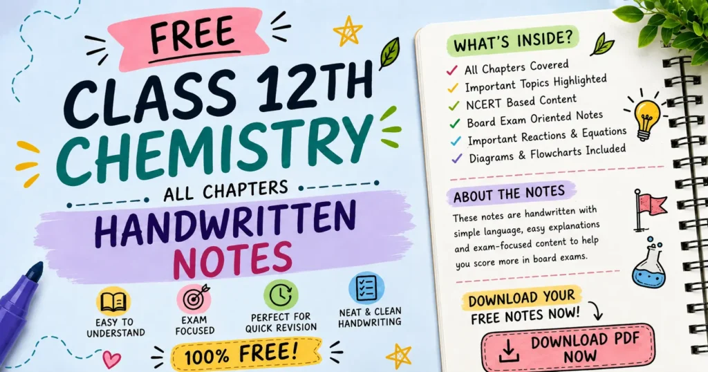 Class 12 Chemistry All Chapters Handwritten Notes Free Pdf